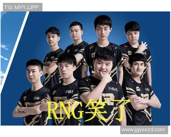 英雄联盟战术解析：深入剖析RNG战队的成功秘诀与策略运用